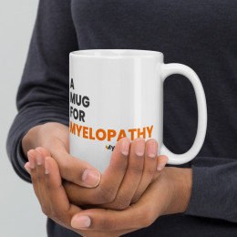 A mug for myelopathy White glossy mug