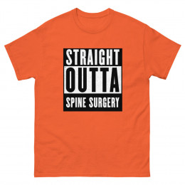 Straight Outta Spine Surgery classic tee