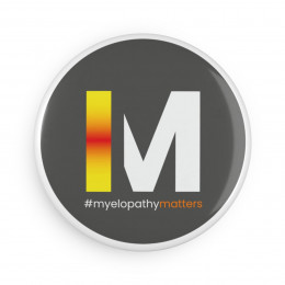 Myelopathy.org Myelopathy Matters Button Magnet, Round (1 & 10 pcs)